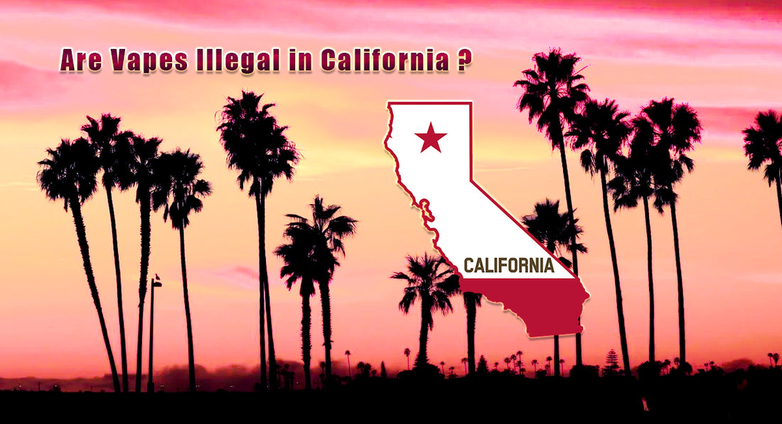 Vape Legality in California: Are Vapes Illegal?